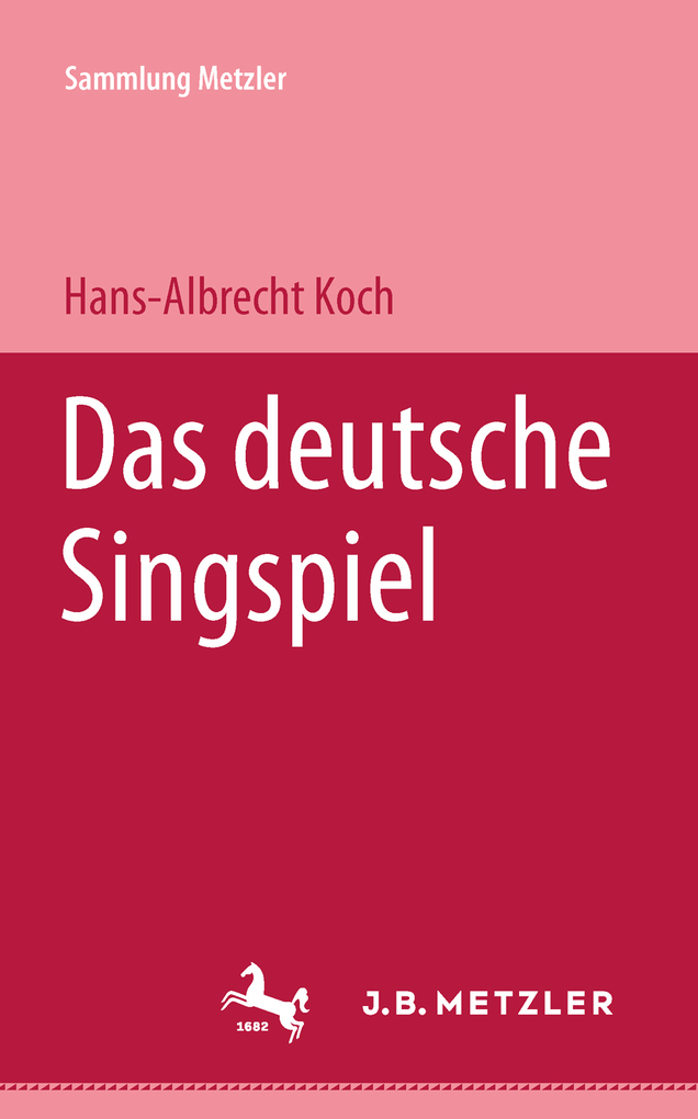 Das deutsche Singspiel als eBook Download von Hans-Albrecht Koch - Hans-Albrecht Koch