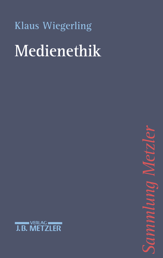 Medienethik als eBook Download von Klaus Wiegerling