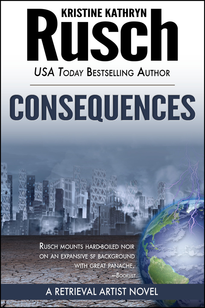 Consequences: A Retrieval Artist Novel als eBook Download von Kristine Kathryn Rusch - Kristine Kathryn Rusch