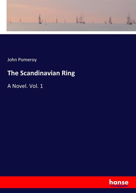 The Scandinavian Ring als Buch von John Pomeroy
