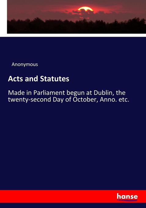Acts and Statutes als Buch von Anonymous - Anonymous
