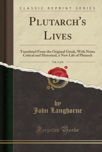 Plutarch´s Lives, Vol. 1 of 6 als Taschenbuch von John Langhorne - 0259410217