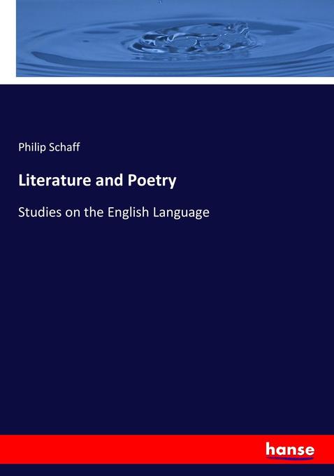 Literature and Poetry als Buch von Philip Schaff
