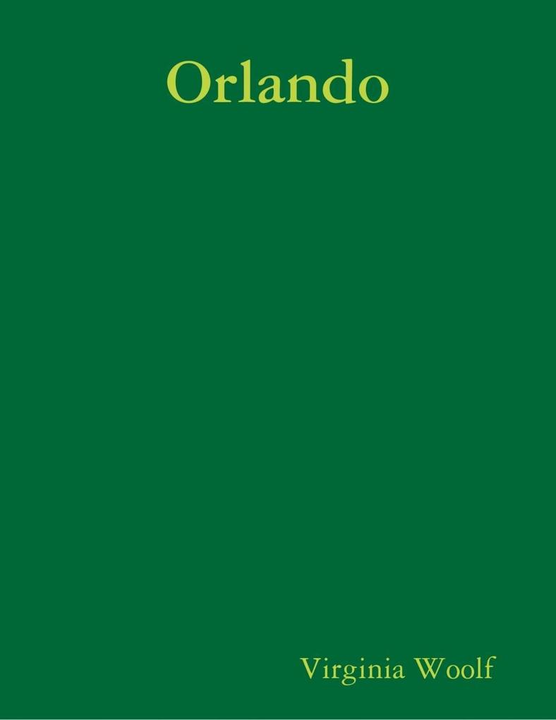 Orlando als eBook Download von Virginia Woolf - Virginia Woolf