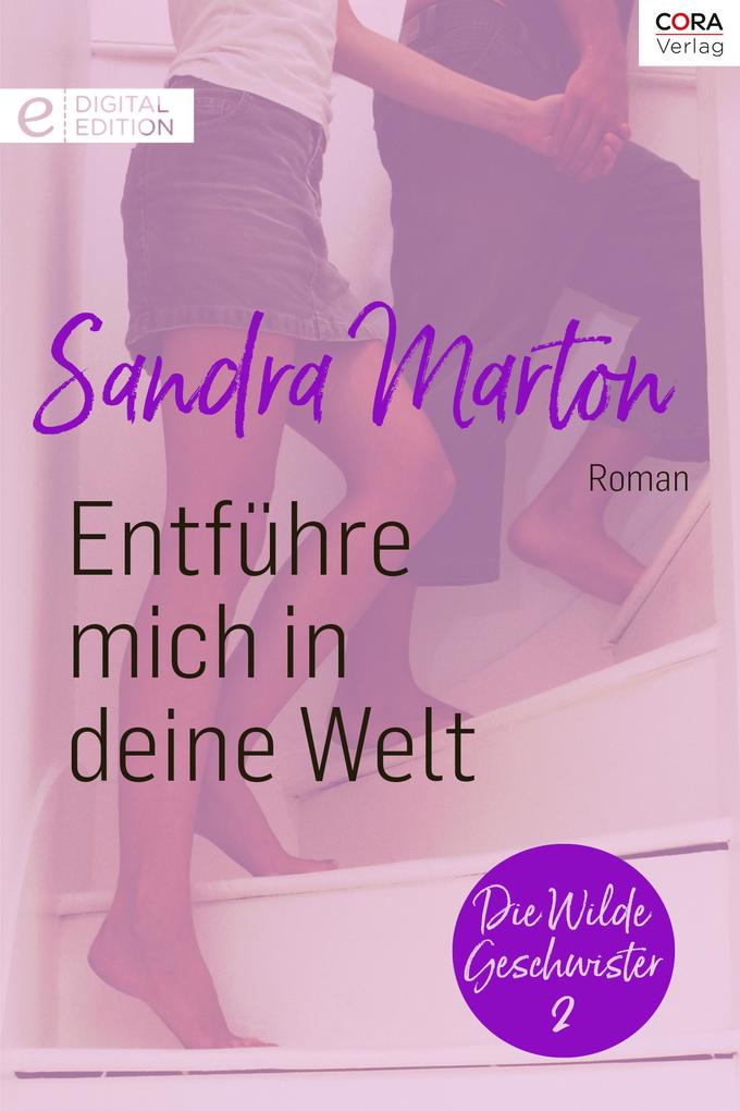 Entführe mich in deine Welt als eBook Download von Sandra Marton - Sandra Marton