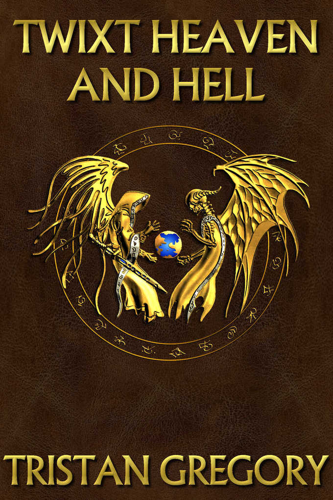 Twixt Heaven and Hell als eBook Download von Tristan Gregory - Tristan Gregory