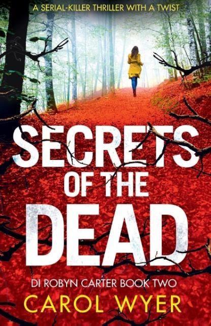 Secrets of the Dead by Carol Wyer Paperback | Indigo Chapters
