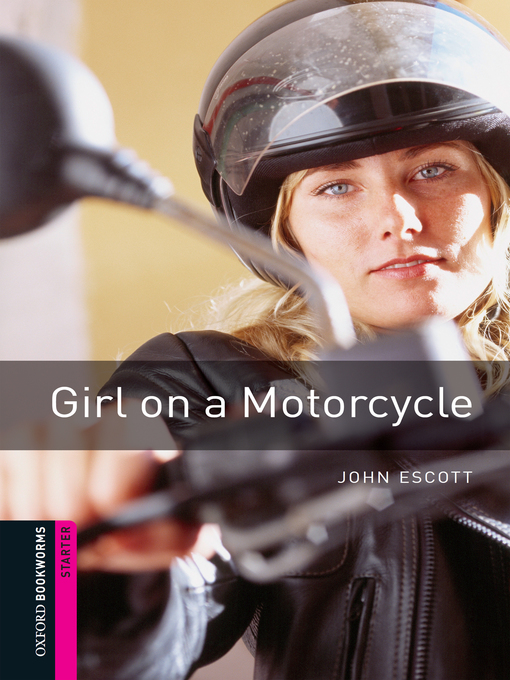 Girl on a Motorcycle als eBook Download von John Escott - John Escott