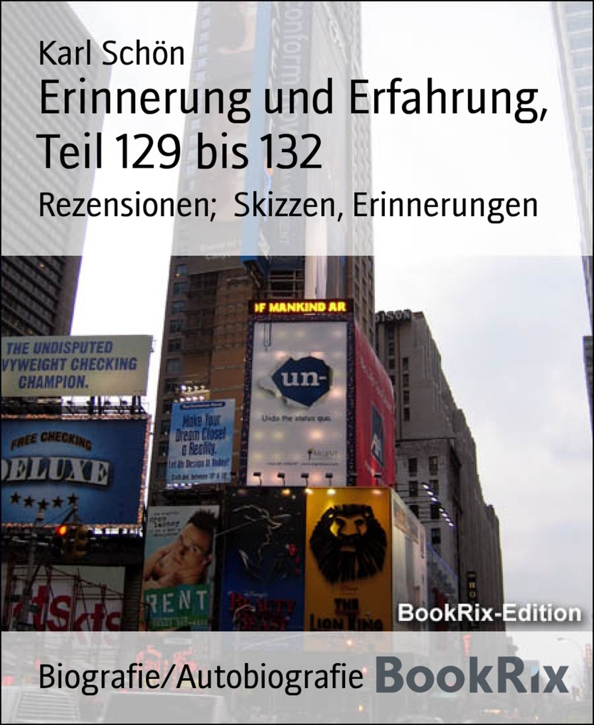 Erinnerung und Erfahrung, Teil 129 bis 132 als eBook Download von Karl Schön - Karl Schön