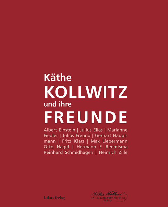 Käthe Kollwitz und ihre Freunde als eBook Download von