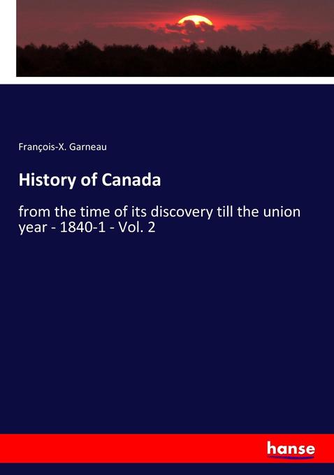 History of Canada als Buch von François-X. Garneau - François-X. Garneau