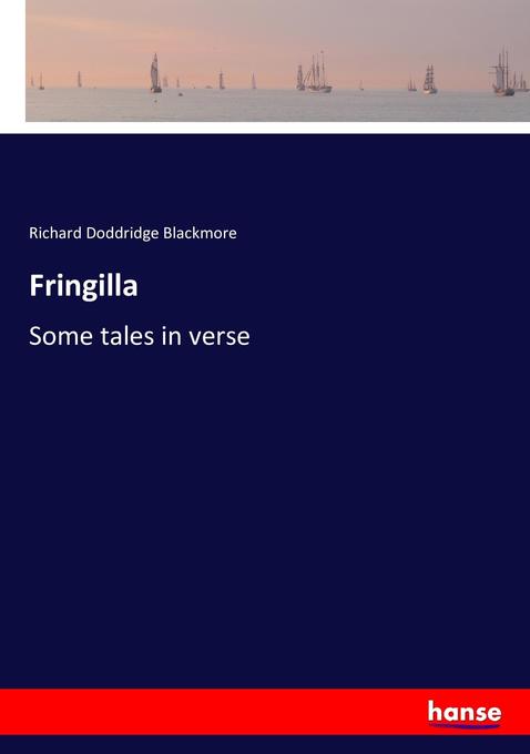 Fringilla: Some tales in verse