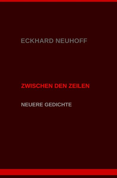 Zwischen den Zeilen als Buch von Eckhard Neuhoff - Eckhard Neuhoff