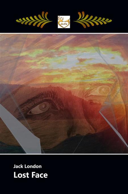 Lost Face als eBook Download von Jack London - Jack London