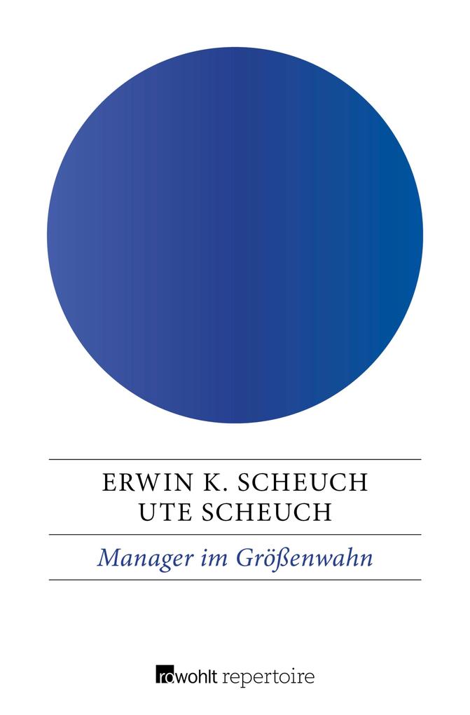 Manager im Größenwahn Erwin K. Scheuch Author