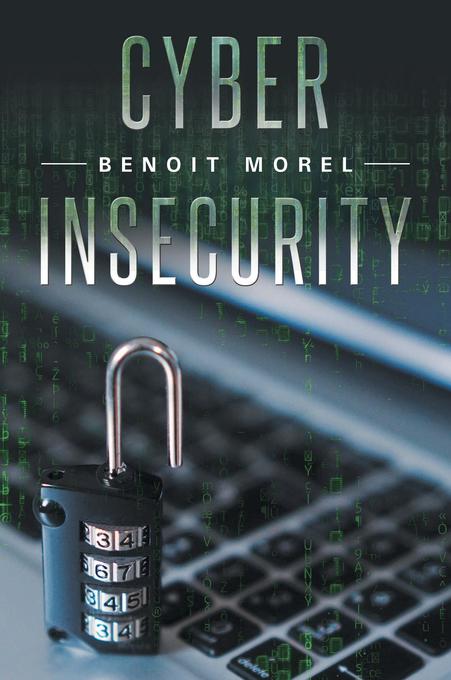 Cyber Insecurity als Taschenbuch von Benoit Morel