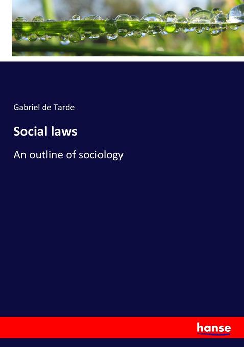 Social laws: An outline of sociology