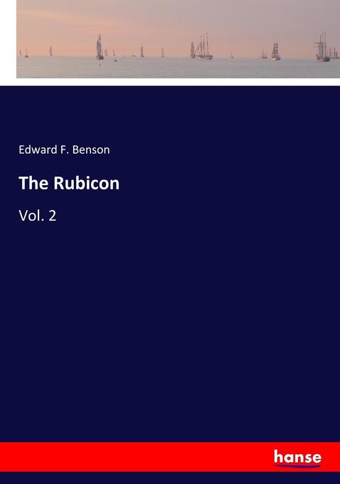 The Rubicon: Vol. 2
