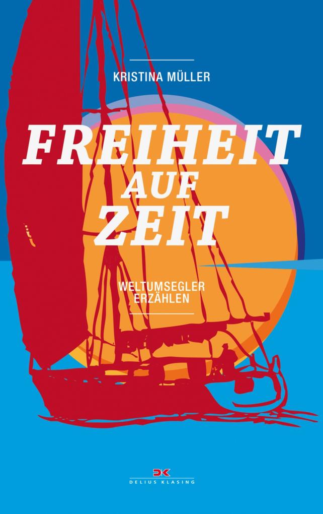 Freiheit auf Zeit als eBook Download von Kristina Müller - Kristina Müller