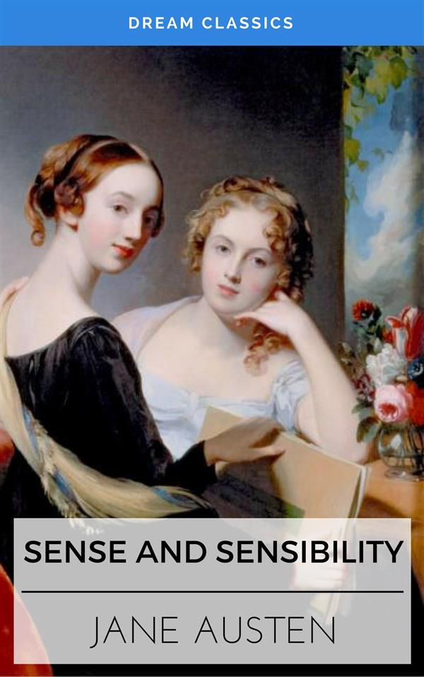 Sense and Sensibility (Dream Classics)