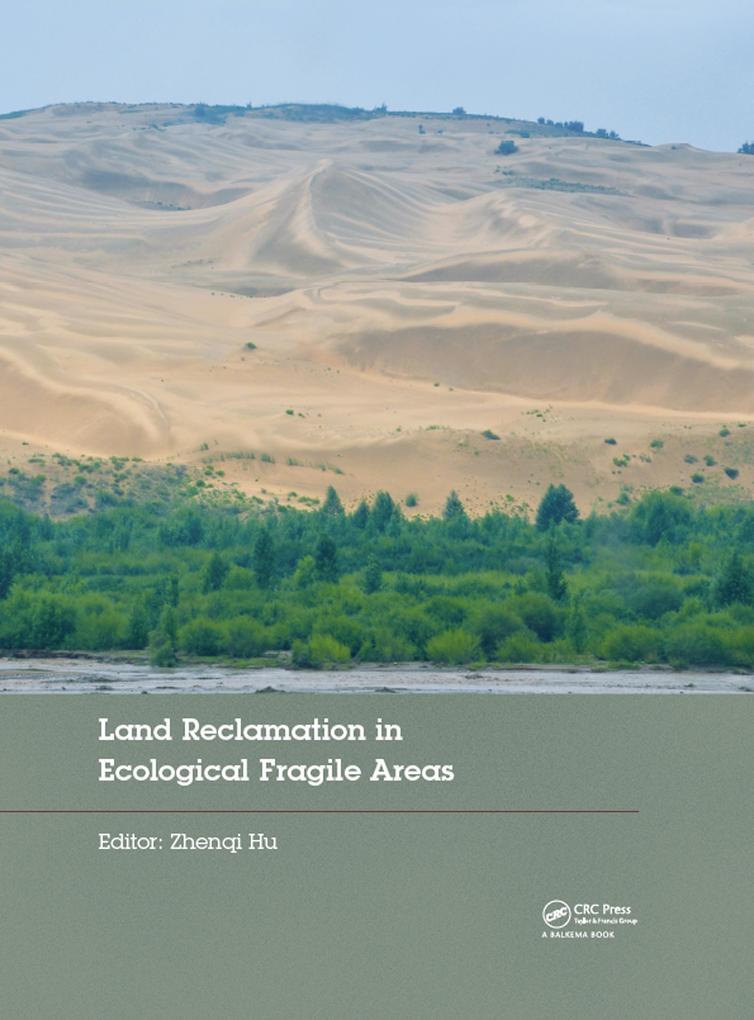 Land Reclamation in Ecological Fragile Areas als eBook Download von