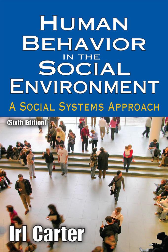 Human Behavior in the Social Environment als eBook Download von Irl Carter - Irl Carter