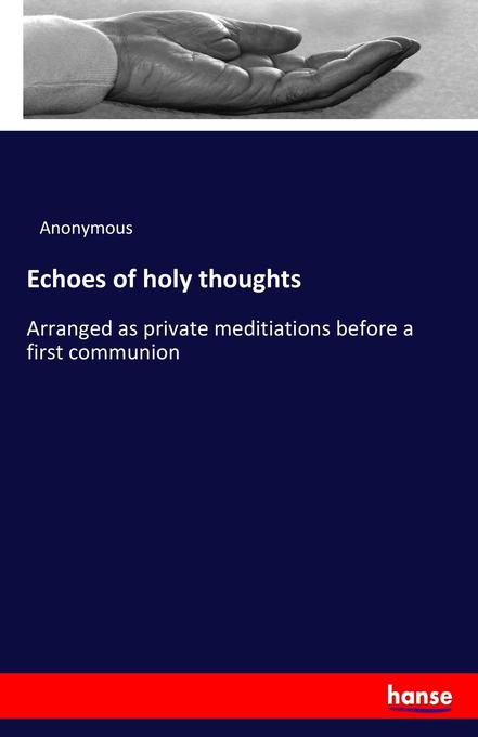 Echoes of holy thoughts als Buch von Anonymous - Anonymous