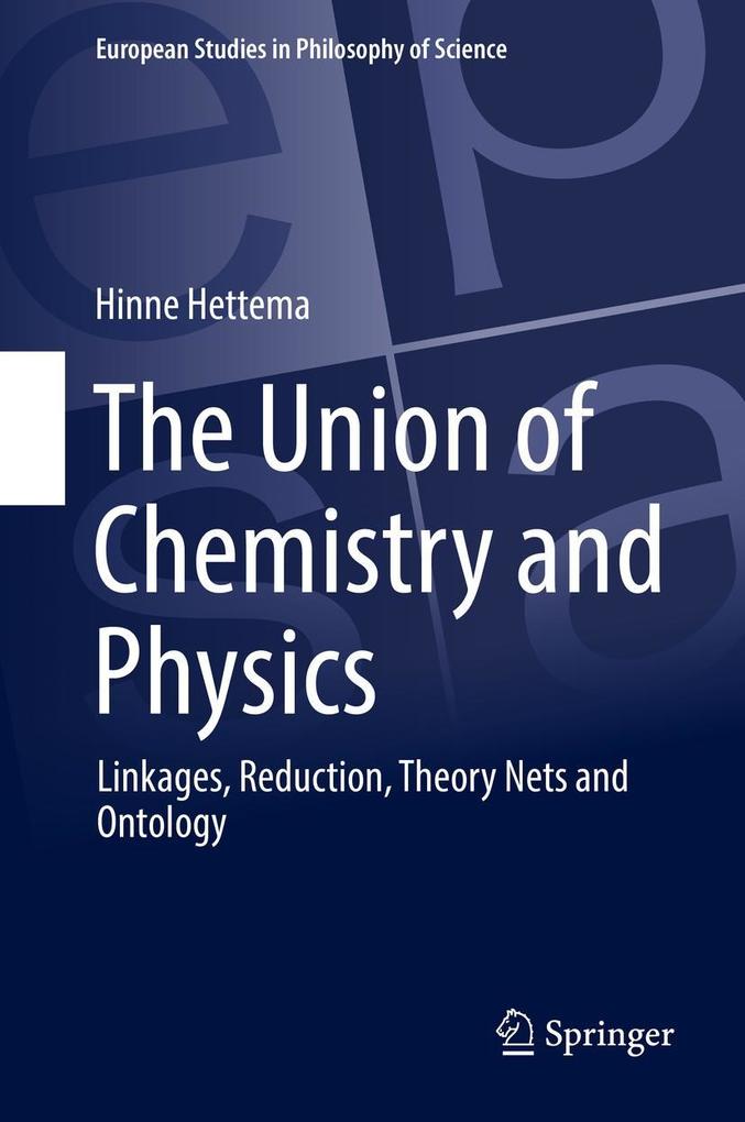 The Union of Chemistry and Physics als eBook Download von Hinne Hettema - Hinne Hettema