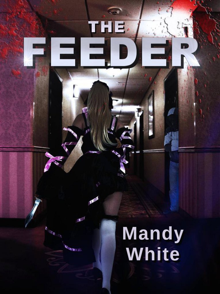 The Feeder als eBook Download von Mandy White - Mandy White