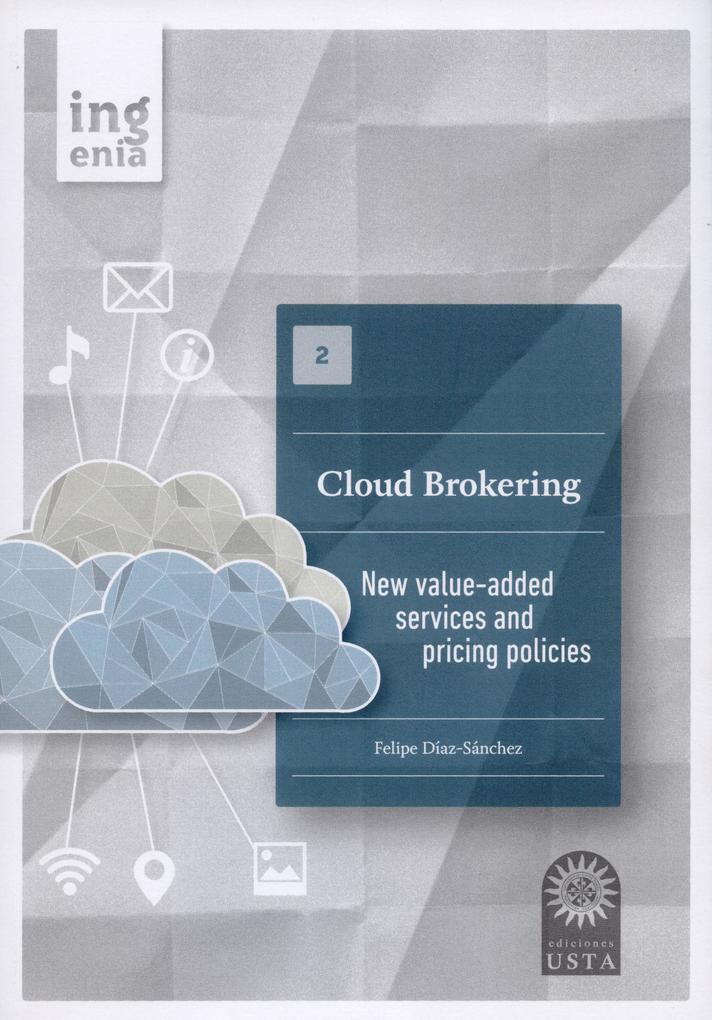 Cloud Brokering (Ingenia Book 3)
