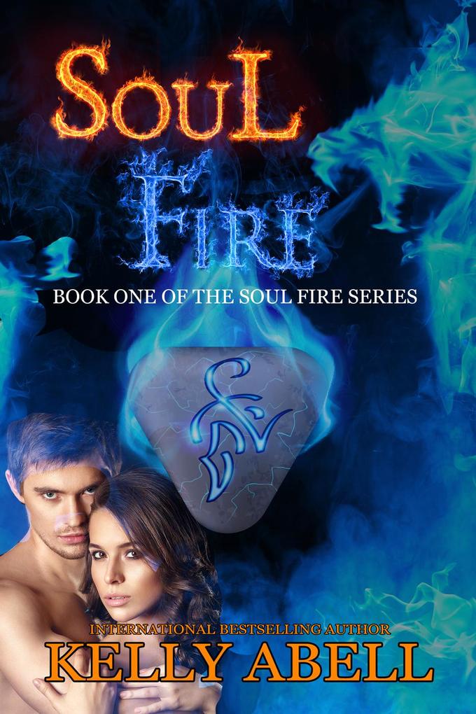 Soul Fire als eBook Download von Kelly Abell