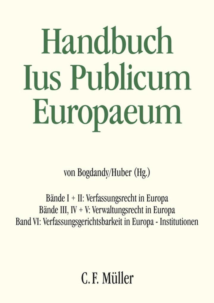 Ius Publicum Europaeum: E-Book-Gesamtausgabe Bände I bis VI Armin von Bogdandy Editor