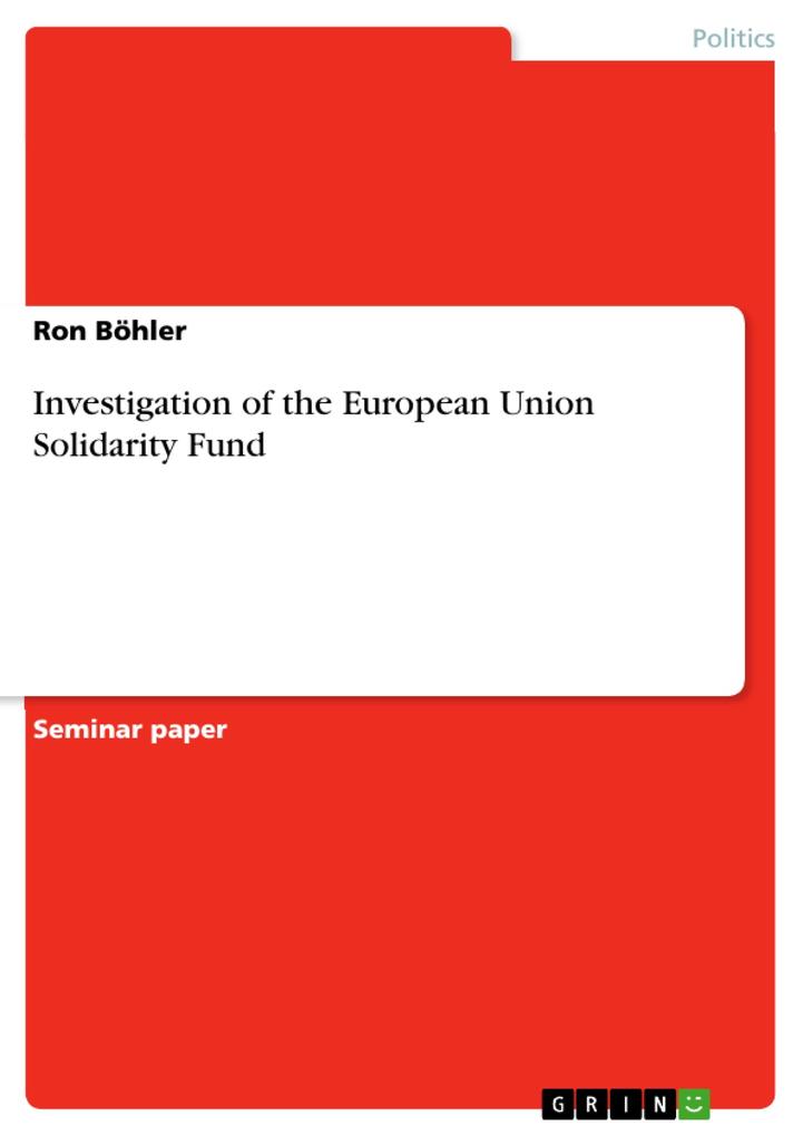 Investigation of the European Union Solidarity Fund als eBook Download von Ron Böhler