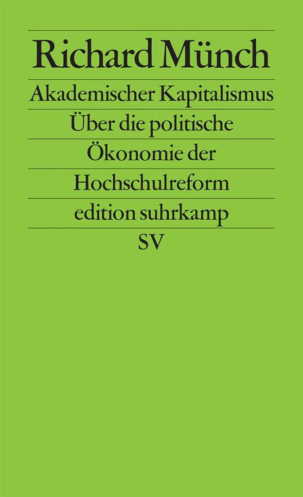 Akademischer Kapitalismus als eBook Download von Richard Münch - Richard Münch