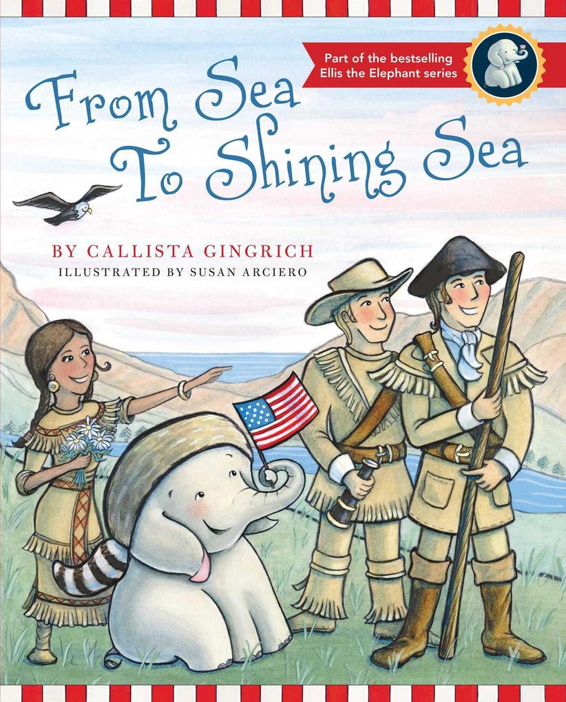 From Sea to Shining Sea als eBook Download von Callista Gingrich - Callista Gingrich