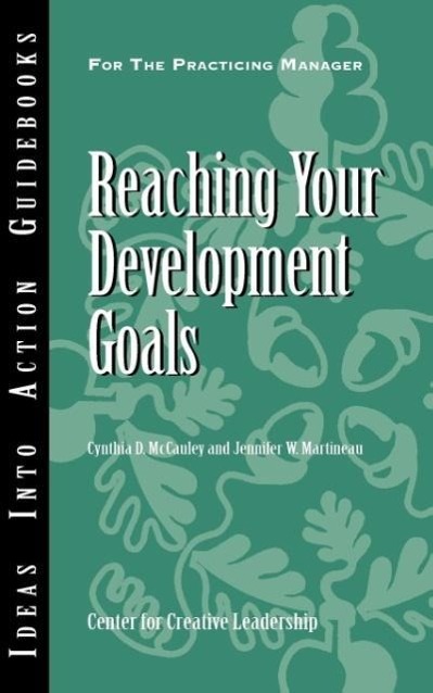 Reaching Your Development Goals als Taschenbuch von Cynthia D. McCauley, Jennifer W. Martineau - 1932973818