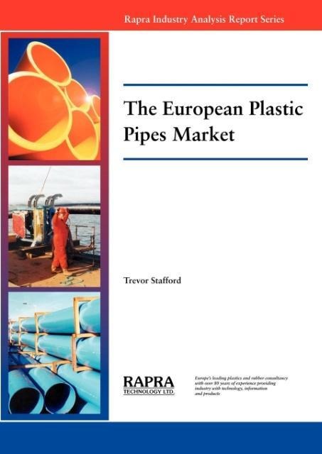 European Plastic Pipes Market (The) als Taschenbuch von T Stafford - 1859572375
