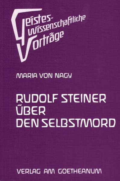 Rudolf Steiner über den Selbstmord