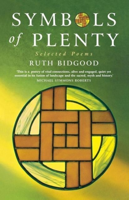 Symbols of Plenty als Taschenbuch von Ruth Bidgood - 1853117528