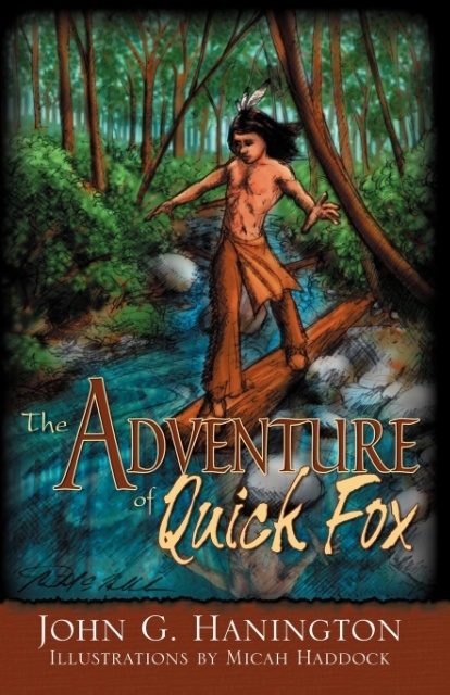 The Adventure of Quick Fox als Taschenbuch von John G. Hanington - 0741432234