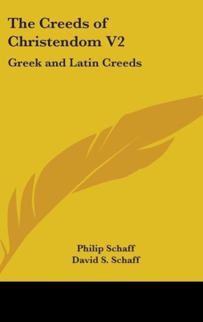 The Creeds Of Christendom V2 als Buch von