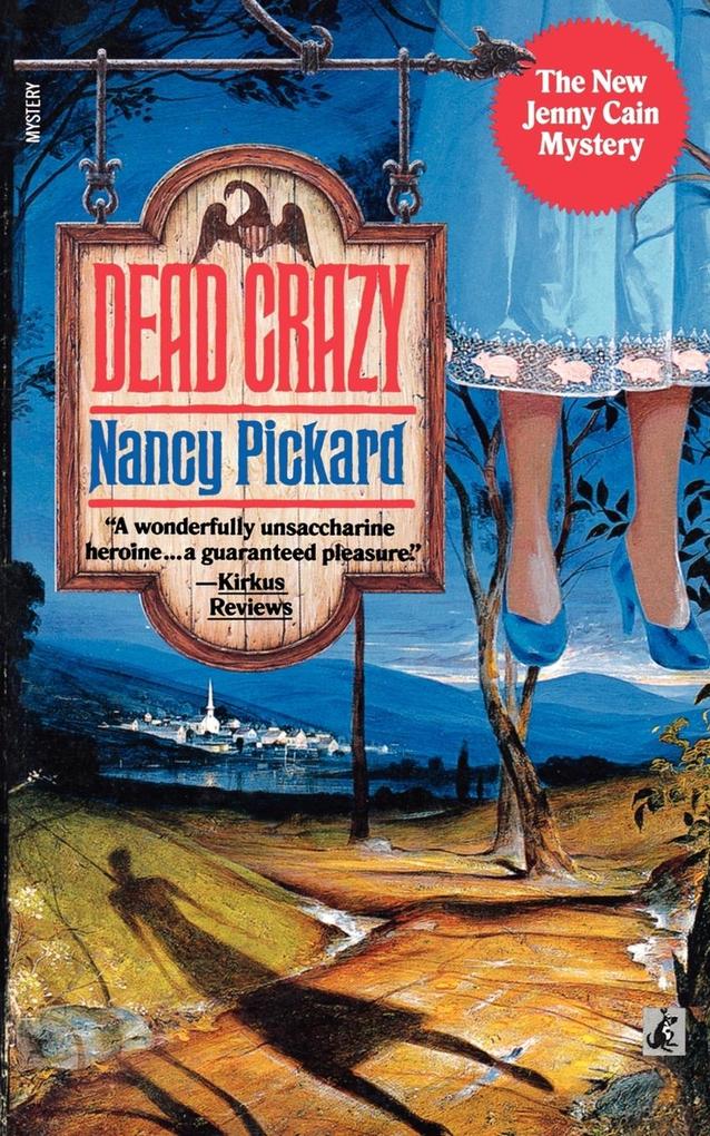 Dead Crazy als Taschenbuch von Nancy Pickard - 1416583750