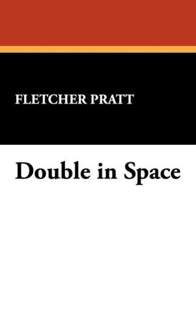 Double in Space als Buch von Fletcher Pratt - Fletcher Pratt