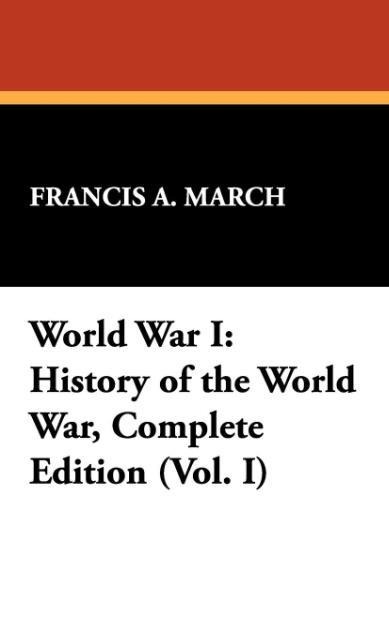 World War I - Francis A. March