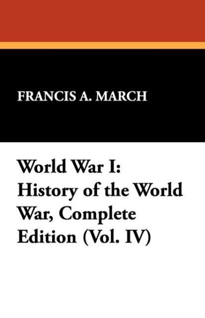 World War I als Taschenbuch von Francis A. March - 1434463605