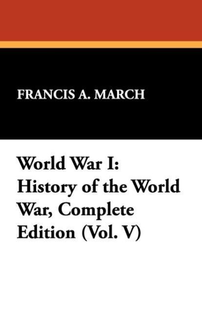 World War I als Taschenbuch von Francis A. March - 1434463621