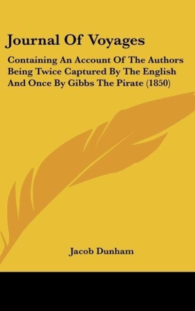 Journal Of Voyages als Buch von Jacob Dunham - Jacob Dunham
