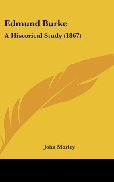 Edmund Burke als Buch von John Morley - John Morley
