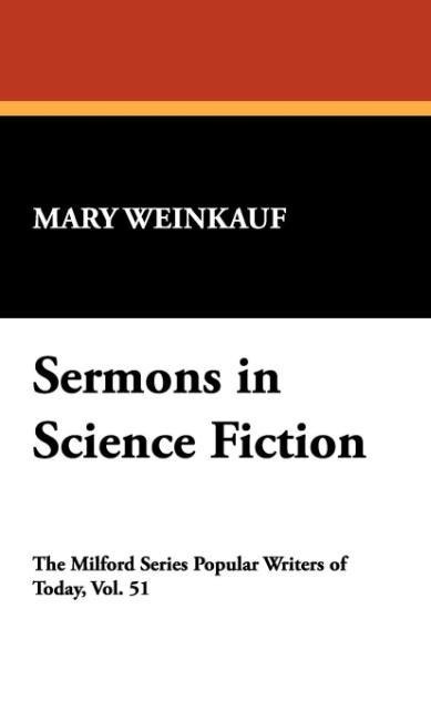 Sermons in Science Fiction als Buch von Mary Weinkauf - Mary Weinkauf
