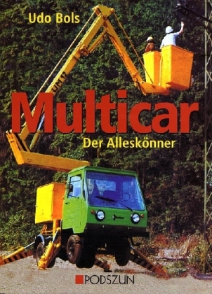 Multicar ? Der Alleskönner